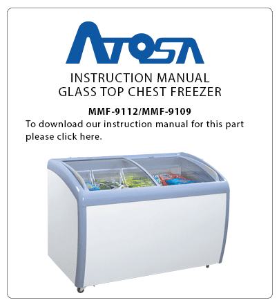 Atosa MMF9112 Angled Curved Glass Top Chest Freezer Instruction Manual