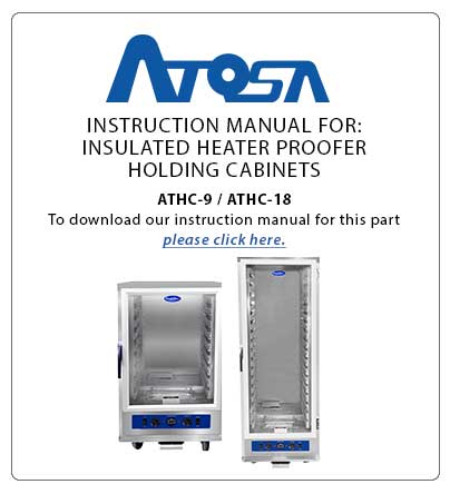 Atosa ATHC Heated Proofer Holiding Warming Cabinet Instruction Manual